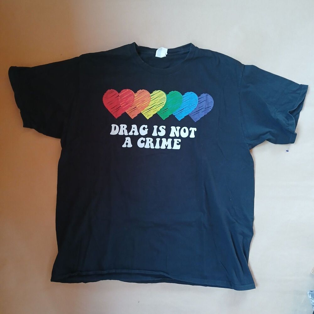Drag Is Not A Crime LGBT Gay Pride Equality Gift Unisex T-Shirt XL Black rainbow